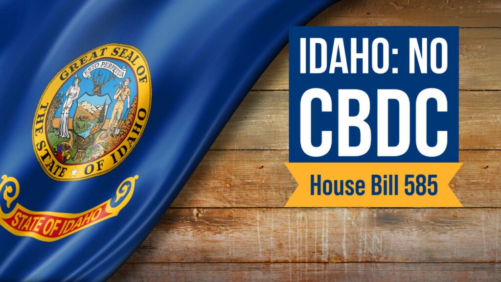 Idaho Bill Would Take Step Against a Potential Central Bank Digital Currency