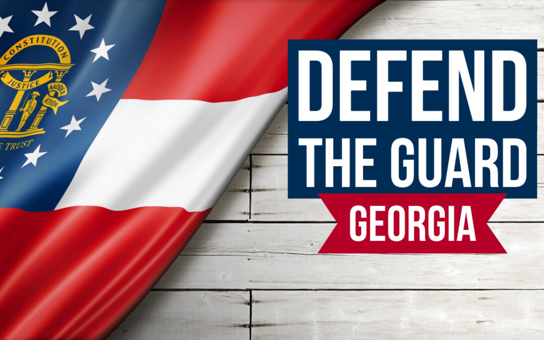 Georgia Defend the Guard Act Would Set Foundation to Reject Unconstitutional Deployments