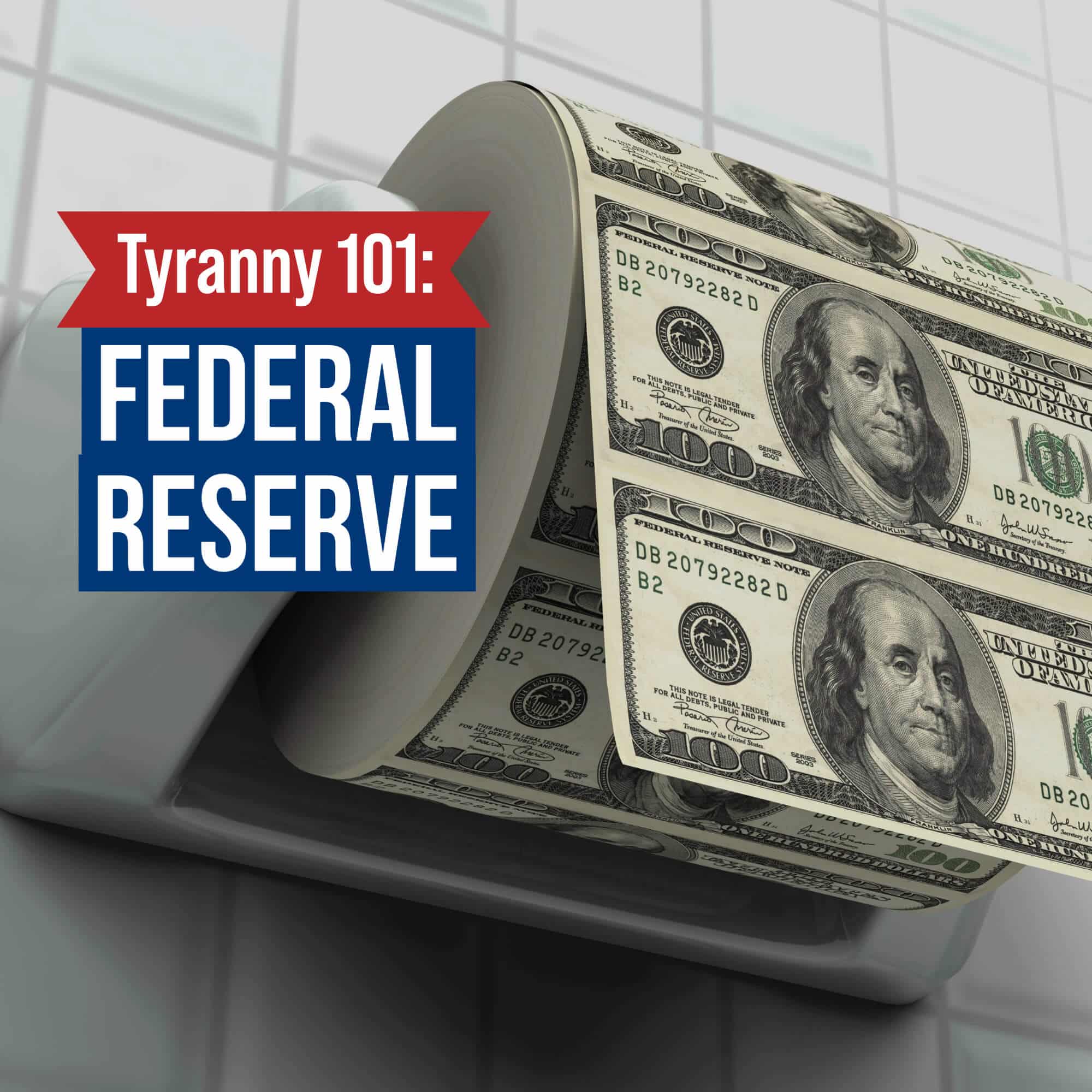 Tyranny 101: How the Federal Reserve Powers the Monster State