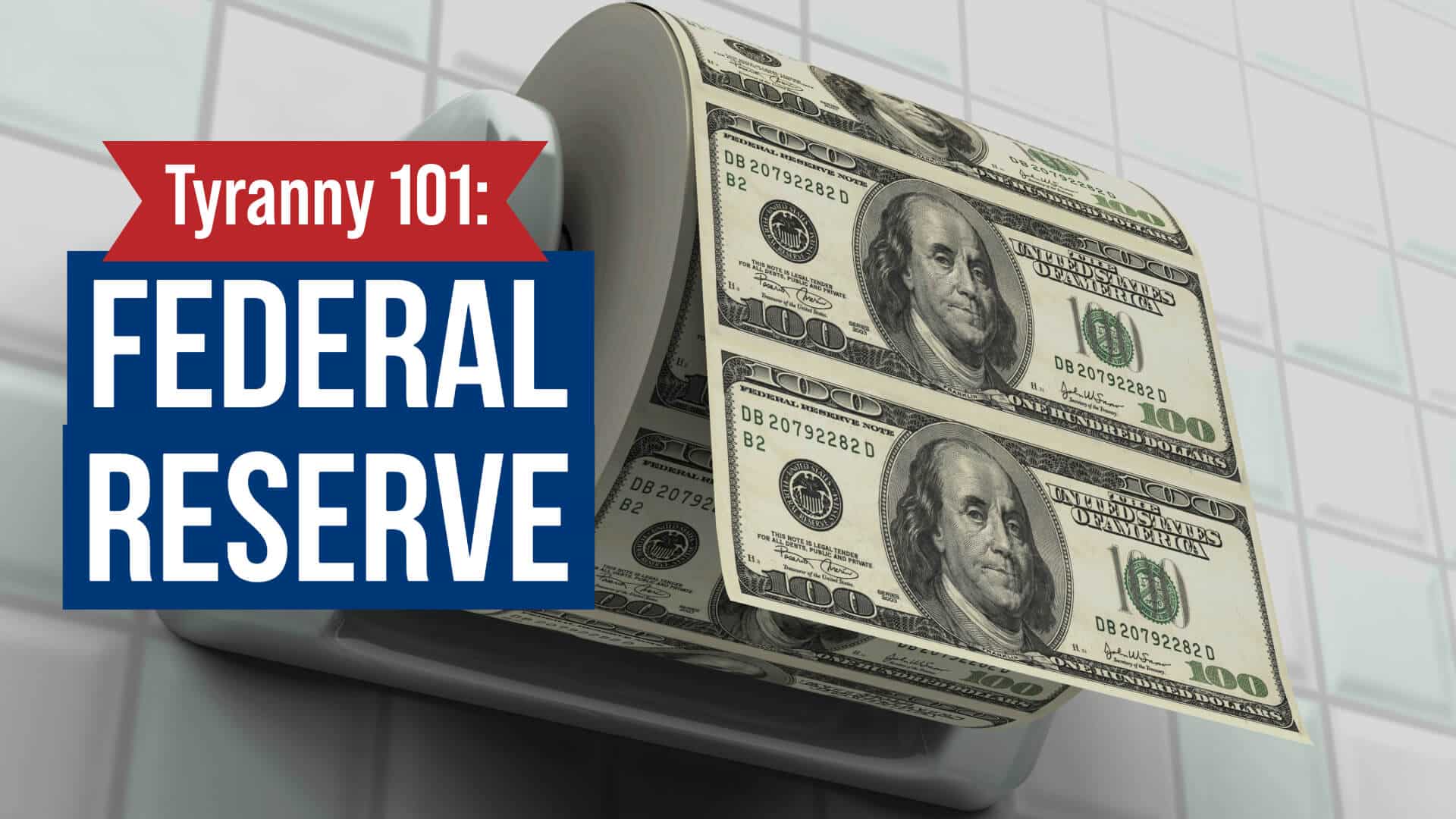 Tyranny 101: How the Federal Reserve Powers the Monster State