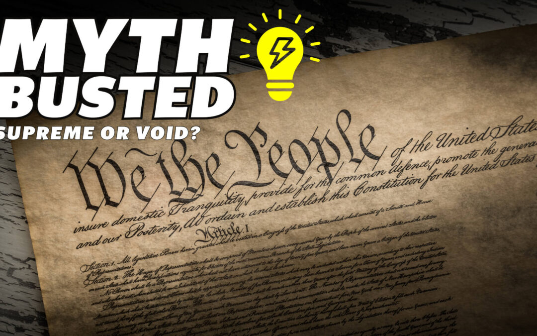 Constitution Myth Busted: Usurpations are Void