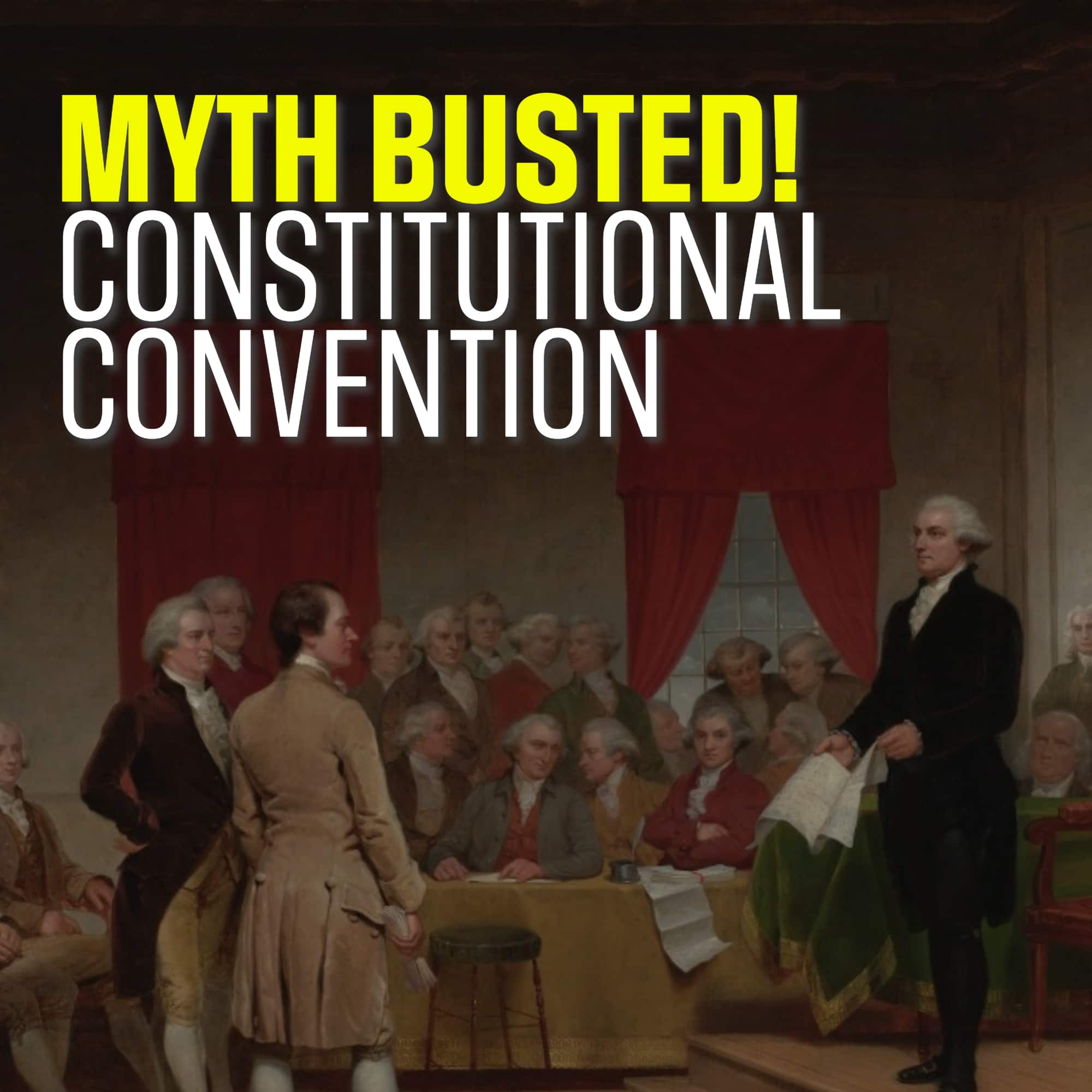 Myth Busted! Virginia, Not Congress, Called for the Philadelphia Convention