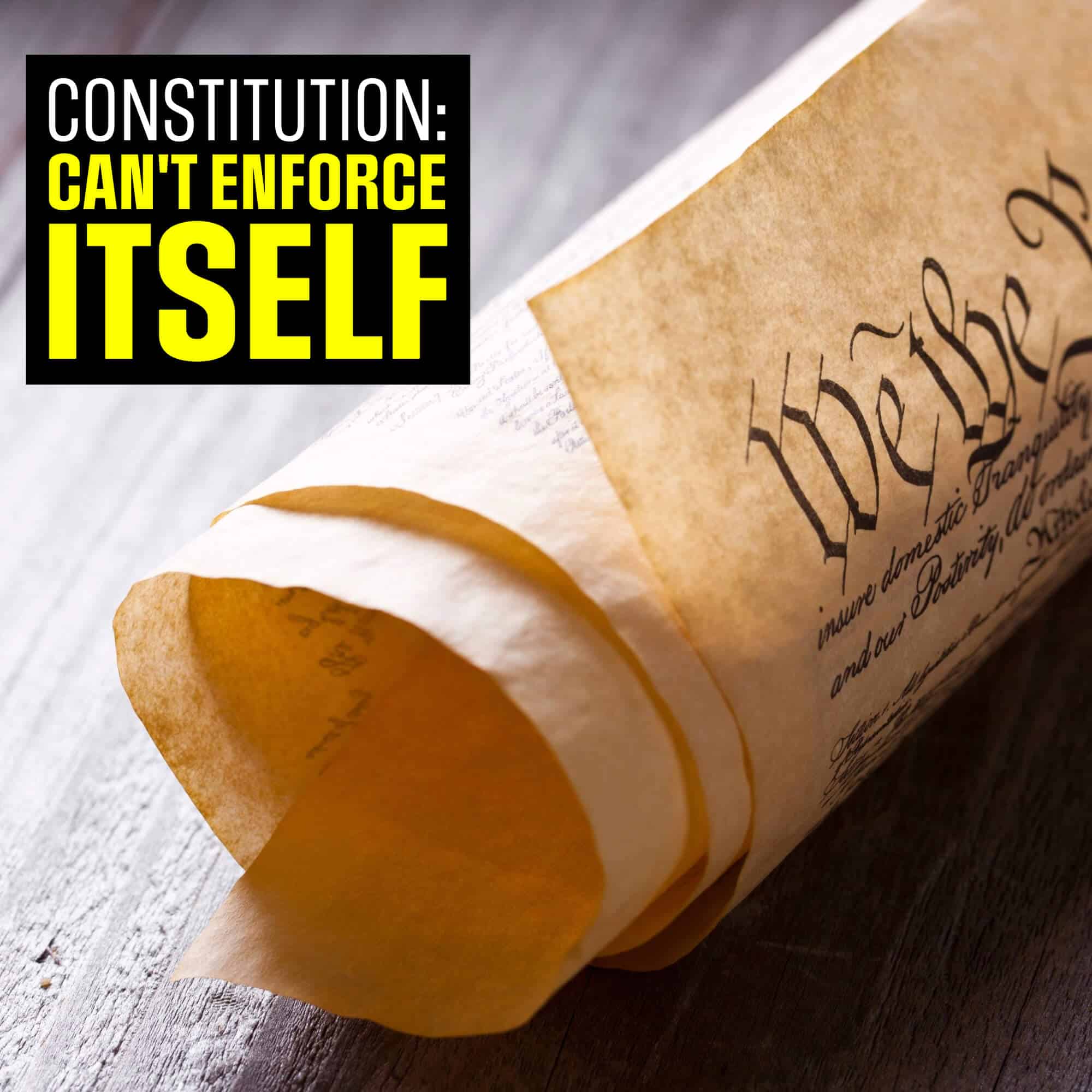 Parchment Barrier: Ignored Truth About the Constitution