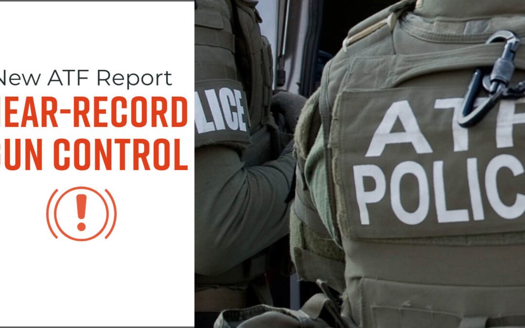 New ATF Report: Gun Control Enforcement Near Record Highs Again