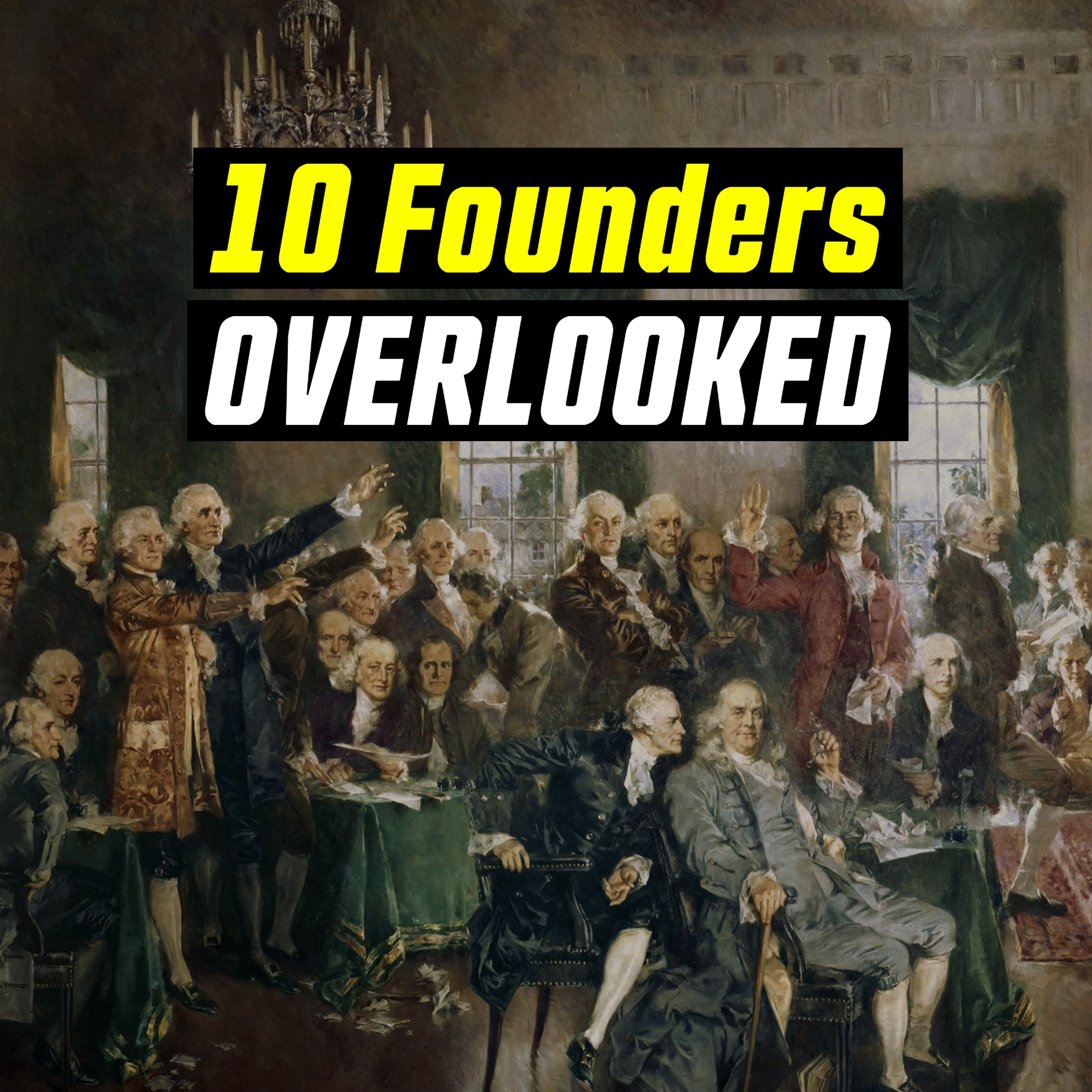 10 Overlooked Founders Who Helped Shape the Constitution