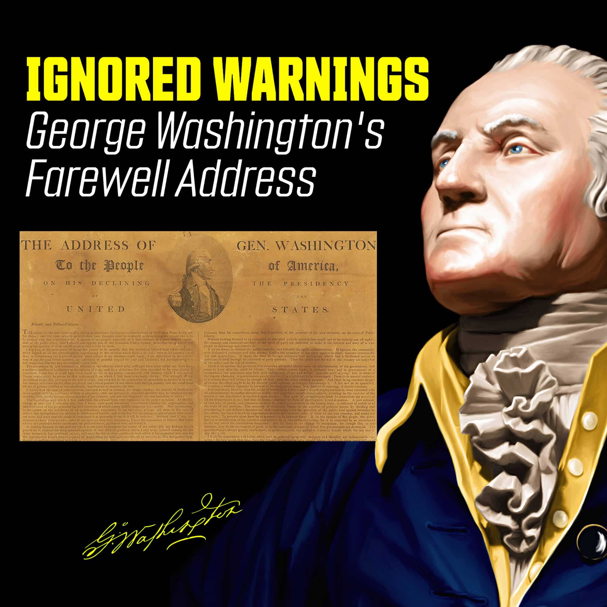 2 Ignored Warnings from George Washington’s Farewell Address