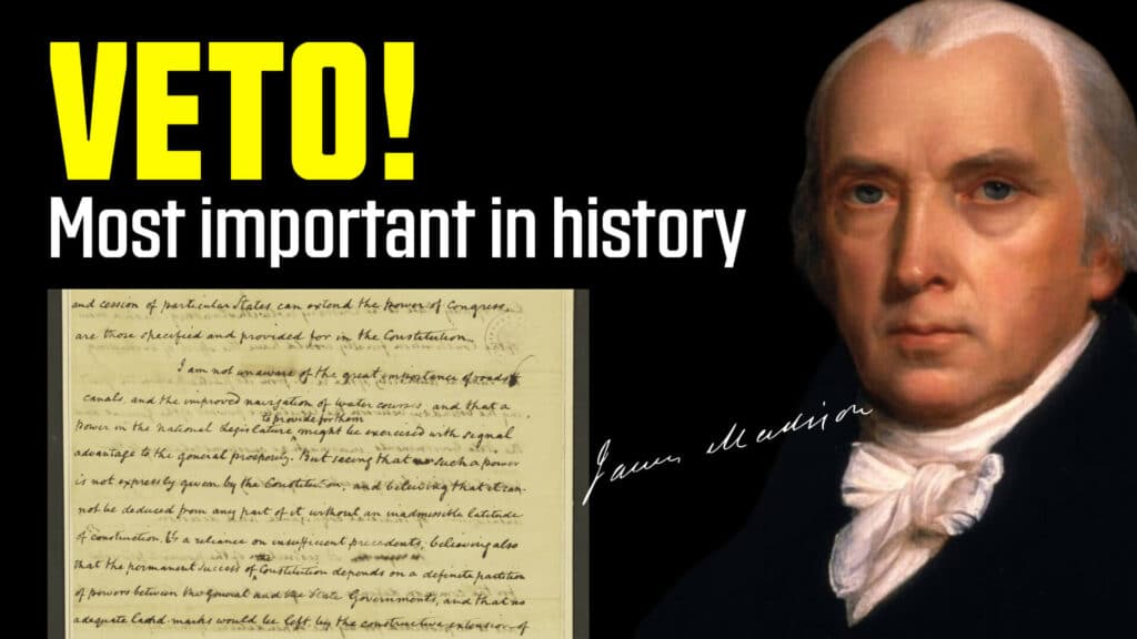 Most Important (and Ignored) Veto in History: James Madison's Last Stand