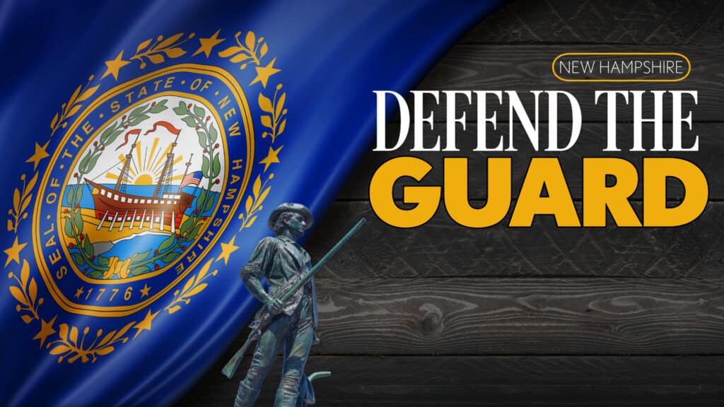 New Hampshire Action Alert: Defend the Guard Act Hearing