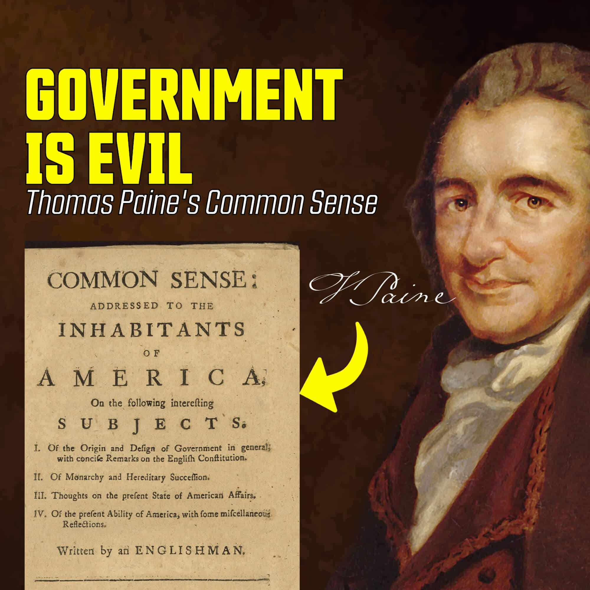 Government is Evil: Timeless Lessons from Thomas Paine’s Common Sense