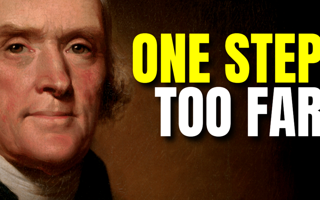 One Step is a Step Too Far