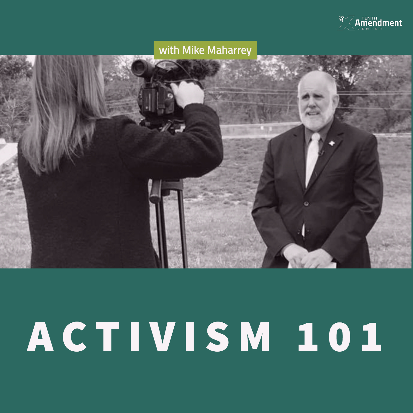 Activism 101 with Mike Maharrey